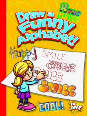 cover image of Draw a Funny Alphabet!